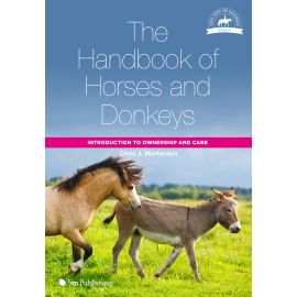The Handbook of Horses and Donkeys: Introduction to Ownership and Care, image 