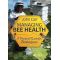 Managing Bee Health: A Practical Guide for Beekeepers, image 